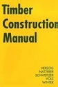 Timber construction manual 