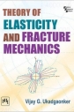 Theory of elasticity and fracture mechanics