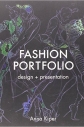 Fashion portfolio: design and presentation