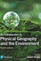 An Introduction to Physical Geography and the Environment