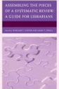 Assembling the pieces of a systematic review : guide for librarians