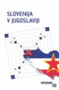 Slovenija v Jugoslaviji