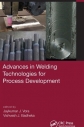 Advances in welding technologies for process development