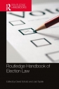 Routledge Handbook of Election Law