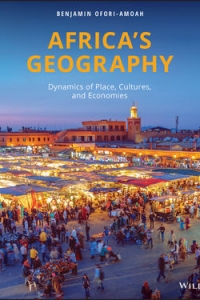 Africa's Geography: Dynamics of Place, Cultures, and Economies