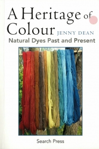 A heritage of colour : natural dyes past and present