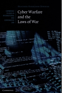 Cyber warfare and the laws of war