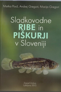 Sladkovodne ribe in piškurji v Sloveniji