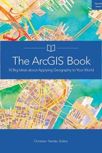 The ArcGIS Book