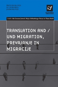 Translation and /und Migration, prevajanje in migracije