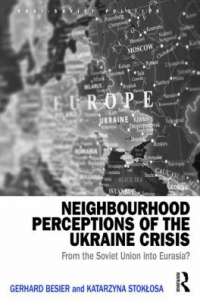Neighbourhood perceptions of the Ukraine crisis
