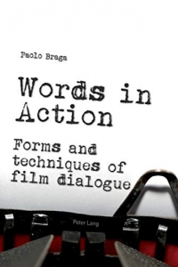 Words in Action: forms and techniques of film dialogue