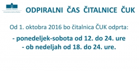 Obvestilo o novem odpiralnem času ČUK-a