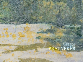 Gregor Pratneker – Monografija umetnika skozi Krajino