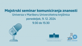 MOJSTRSKI SEMINAR KOMUNICIRANJA ZNANOSTI